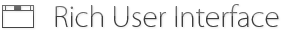 Rich User Interface